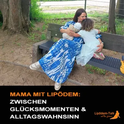 Mama mit Lipödem im Alltag mit ihrem Kind
